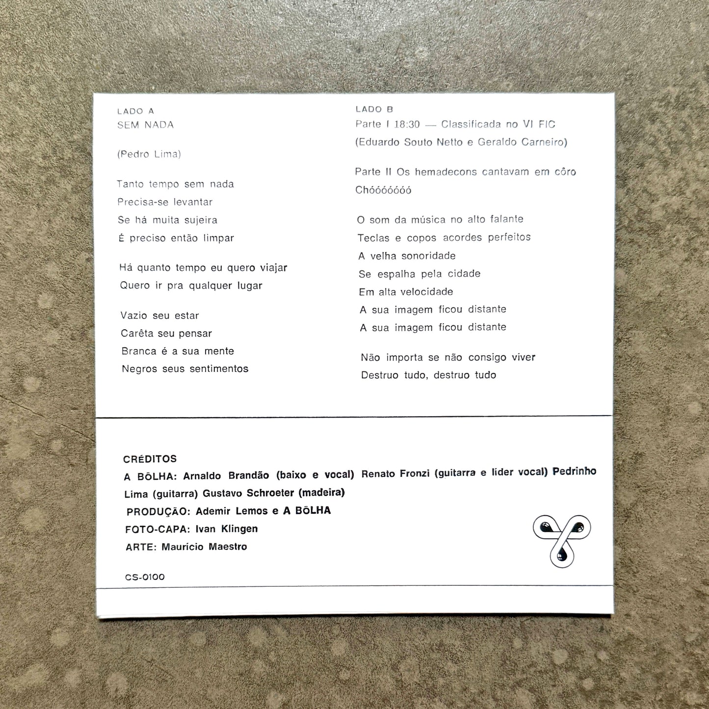 A BOLHA ---7"--- PICTURE SLEEVE - DJ COPY - EDITION OF 50